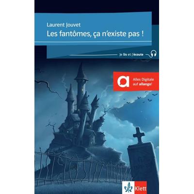 Les fantômes, ça n’existe pas !, Taschenbuch von Laurent Jouvet, Klett Sprachen GmbH, 978-3-12-591821-4