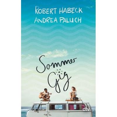 Sommergig, Taschenbuch von Robert Habeck,Andrea Paluch, dtv, 978-3-423-71913-1
