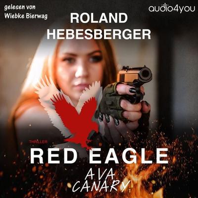 Red Eagle - Roland Hebesberger, Audio, 9783988181381