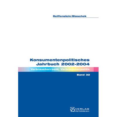 Konsumentenpolitisches Jahrbuch, Taschenbuch von , Verlag Österreich, 978-3-7046-4740-5