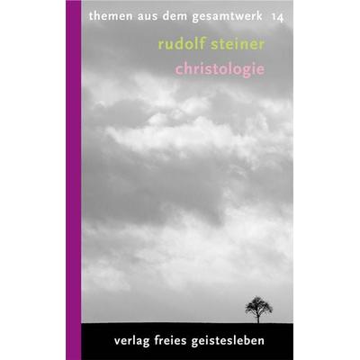 Christologie, Taschenbuch von Rudolf Steiner, Freies Geistesleben, 978-3-7725-2114-0