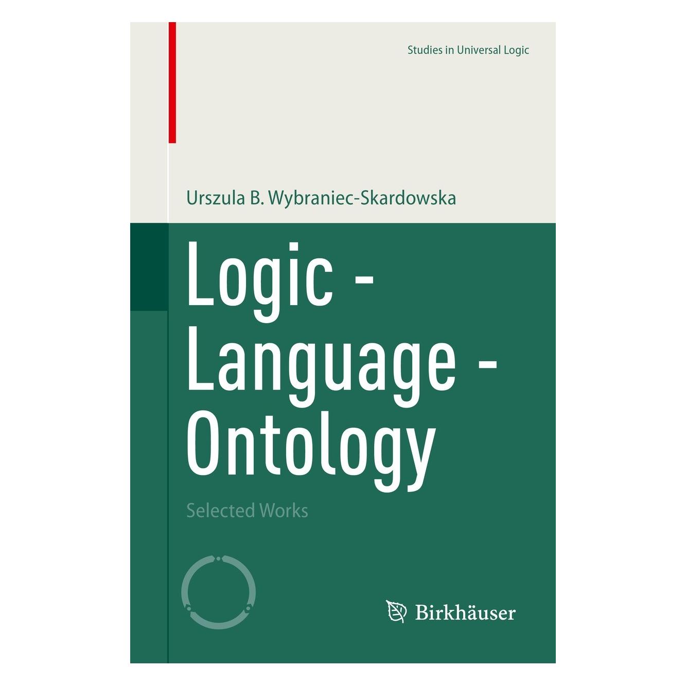 Springer Logic - Language - Ontology (Englisch, Hardcover, Urszula B Wybraniec-Skardowska, Urszula B. Wybraniec-Skardowska) (9783031223297)