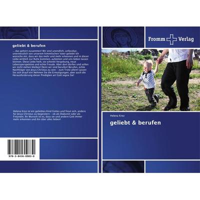 Geliebt & berufen, Taschenbuch von Helena Krez, Fromm Verlag, 978-3-8416-0983-0