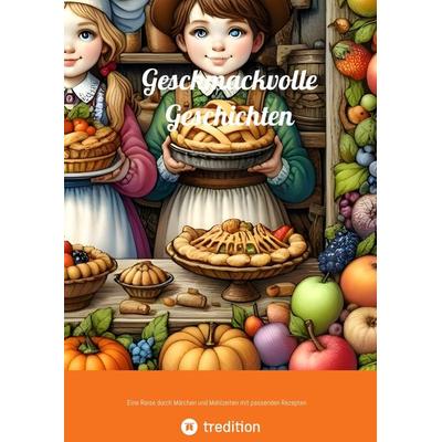 Geschmackvolle Geschichten, Taschenbuch von Darius Link, Tredition, 978-3-384-13350-2