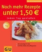 Bettina Matthaei - Noch mehr Rezepte unter 1,50 EUR (GU KüchenRatgeber neu) - Preis vom 06.10.2026 07:26:00 h