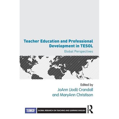 Teacher Education and Professional Development in TESOL, Taschenbuch von Joann (University of Maryland, Baltimore Crandall, Taylor and Francis,