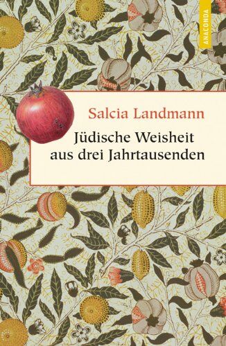 Salcia Landmann (Hrsg./Übers.) - Jüdische Weisheit aus drei Jahrtausenden - Preis vom 09.10.2026 07:28:09 h