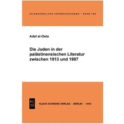 Die Juden in der palästinensischen Literatur zwischen 1913 und 1987, Fachbücher von Adel al-Osta