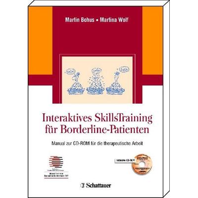 Interaktives SkillsTraining für Borderline-Patienten. Manual zur CD-ROM für die therapeutische Arbeit, Taschenbuch von Martina Wolf,Martin Bohus,