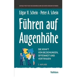 Führen auf Augenhöhe, Fachbücher von Edgar H. Schein, Peter A. Schein
