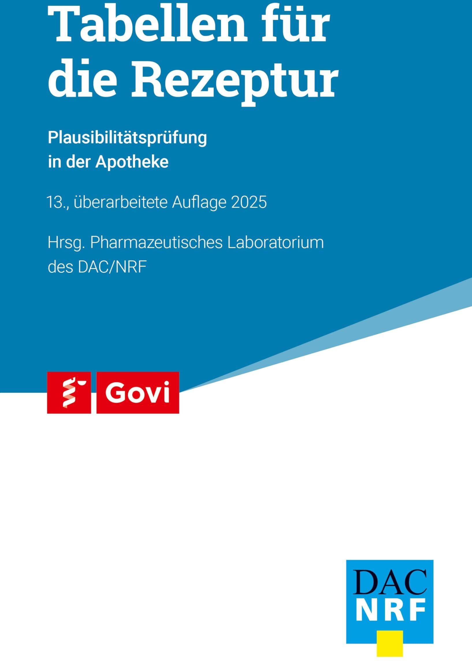Tabellen für die Rezeptur: Plausibilitätsprüfung in der Apotheke (Govi) - Preis vom 15.10.2026 23:06:25 h