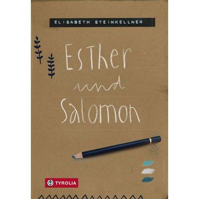 Esther und Salomon, Gebundene Ausgabe von Elisabeth Steinkellner, Tyrolia