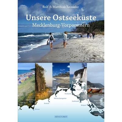 Unsere Ostseeküste, Gebundene Ausgabe von Rolf Reinicke,Matthias Reinicke, Hinstorff, 978-3-356-02013-7