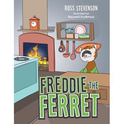 Freddie the Ferret, Taschenbuch von Ross Stevenson, Xlibris, 978-1-4836-9919-6