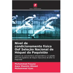 Nível de condicionamento físico Oof Seleção Nacional de Hóquei do Paquistão, Ratgeber von Aqsa Shamim Ahmed, Muhammad Fayyaz, Muhammad Ilyas