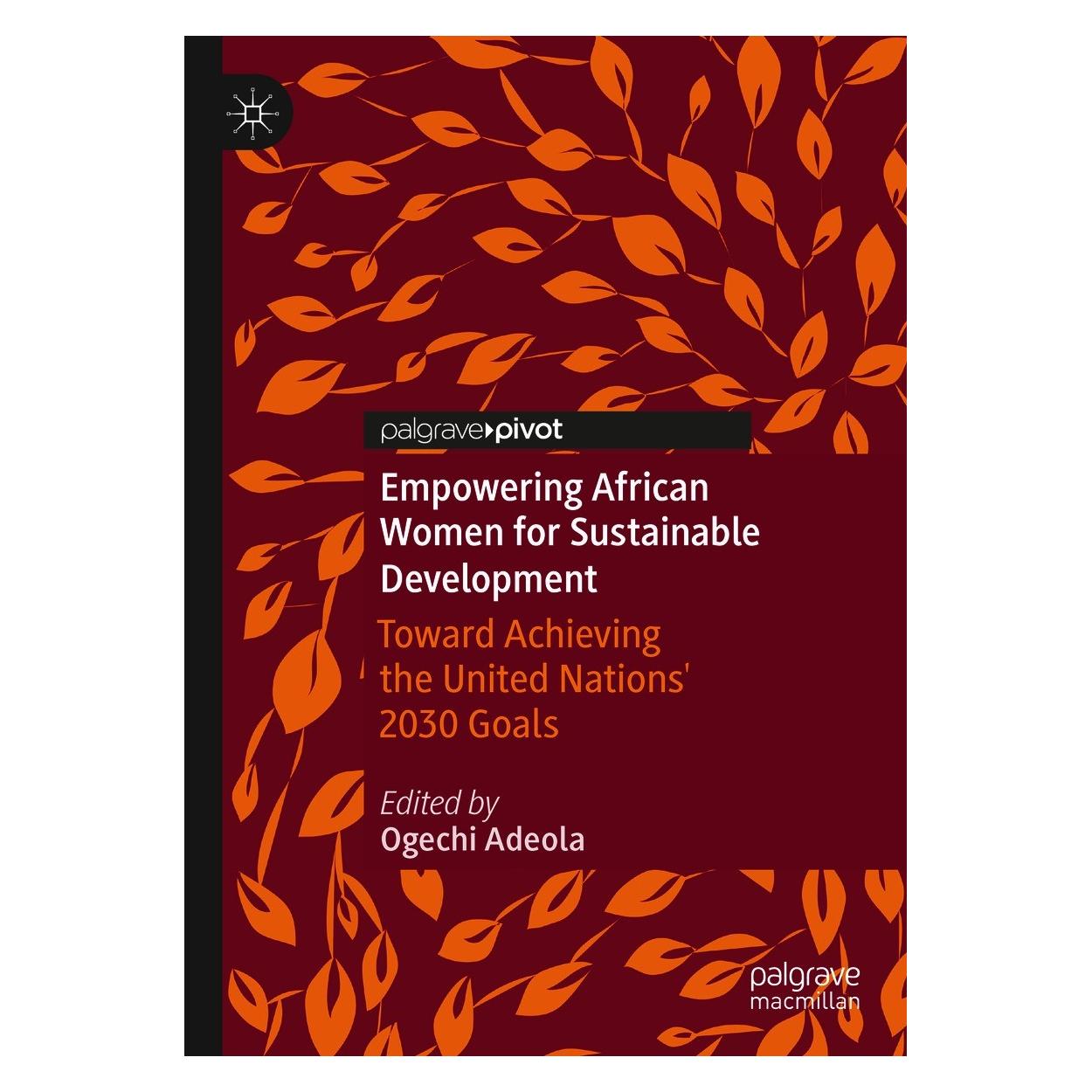 Springer Empowering African Women for Sustainable Development (Englisch, Hardcover, Ogechi Adeola) (9783030591014)