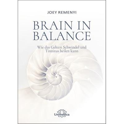 Brain in Balance, Taschenbuch von Joey Remenyi, Unimedica, ein Imprint des Narayana Verlags, 978-3-96257-267-9