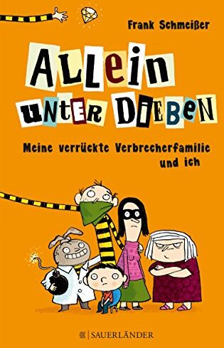 Frank Schmeißer - Allein unter Dieben - Meine verrückte Verbrecherfamilie und ich - Preis vom 15.10.2026 23:06:25 h