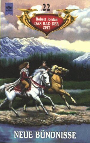 Robert Jordan - Neue Bündnisse. Das Rad der Zeit - Band 22 - Preis vom 02.10.2026 23:42:20 h