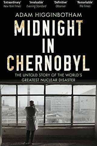 Adam Higginbotham - Midnight in Chernobyl: The Untold Story of the World's Greatest Nuclear Disaster - Preis vom 14.10.2026 23:07:16 h