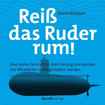 Reiß das Ruder rum! - L. David Marquet, Audio, 9783969103500