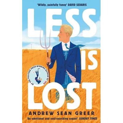 Less is Lost, Taschenbuch von Andrew Sean Greer, Little, Brown Book Group, 978-0-349-14438-2