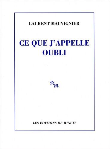 Laurent Mauvignier - Ce que j'appelle oubli - Preis vom 13.10.2026 11:25:28 h