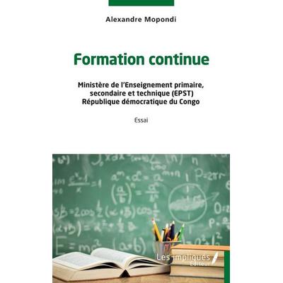 Formation continue, Taschenbuch von Alexandre Mopondi, Les Impliqués, 978-2-343-23816-6