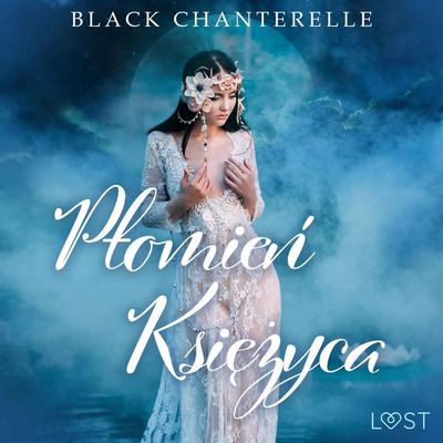 Płomień księżyca – zakazana miłość w zakonie - Black Chanterelle, Audio, 9788728012772