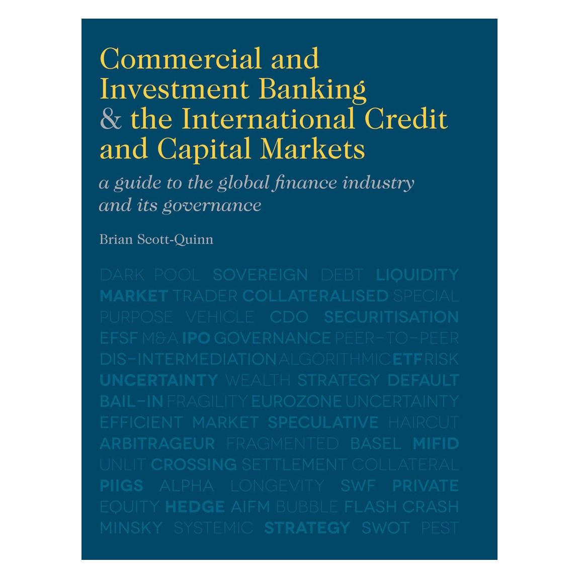 Palgrave Macmillan Uk Scott-Quinn:Commercial and Investment B (Englisch, Hardcover, Brian Scott-Quinn) (9780230370470)