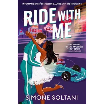Ride with Me, Taschenbuch von Simone Soltani, Pan Macmillan, 978-1-03-504514-3