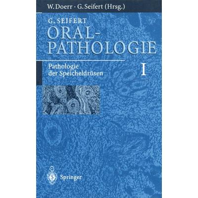 Oralpathologie I, Taschenbuch von G. Seifert, Springer Berlin, 978-3-642-64720-8