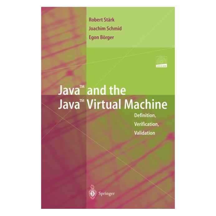 Springer Java and the Java Virtual Machine (Englisch, Softcover, Egon Börger, Joachim Schmid, Robert F. Stärk) (55561298)
