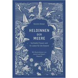 Heldinnen der Meere, Biografien von Kerstin Ehmer