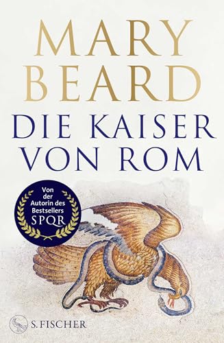 Mary Beard - Die Kaiser von Rom: Herrscher über Volk und Reich - Preis vom 06.10.2026 07:26:00 h
