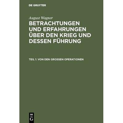 Von den großen Operationen, Gebundene Ausgabe von August Wagner, De Gruyter, 978-3-11-114646-1