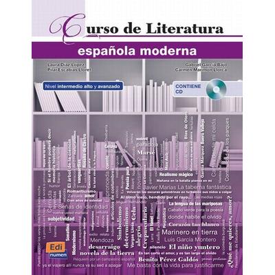 Curso Literatura Española Moderna Intermedio Alto Y Avanzado, Taschenbuch von , Editorial Edinumen, 978-84-9848-381-9