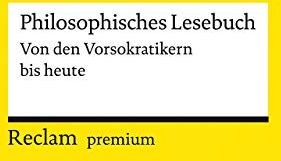 Volker Steenblock - Philosophisches Lesebuch: Von den Vorsokratikern bis heute (Reclams Universal-Bibliothek) - Preis vom 01.10.2026 17:08:56 h