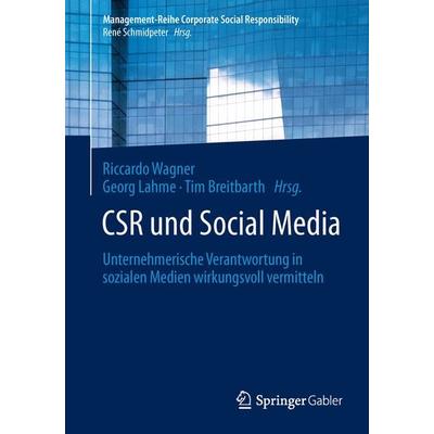 CSR und Social Media, Taschenbuch von , Springer Berlin, 978-3-642-55023-2