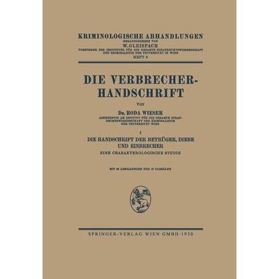 Die Verbrecher-Handschrift, Taschenbuch von Roda J. Wieser, Springer Berlin, 978-3-662-42834-4