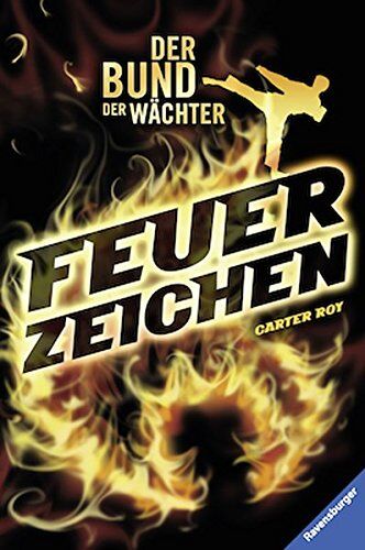 Roy Carter - Der Bund der Wächter, Band 1: Feuerzeichen - Preis vom 30.09.2026 09:01:18 h