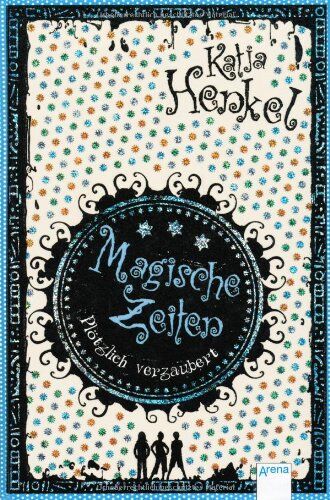 Katja Henkel - Magische Zeiten: Plötzlich verzaubert - Preis vom 09.10.2026 07:28:09 h