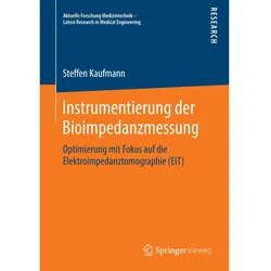 Instrumentierung der Bioimpedanzmessung, Fachbücher von Steffen Kaufmann