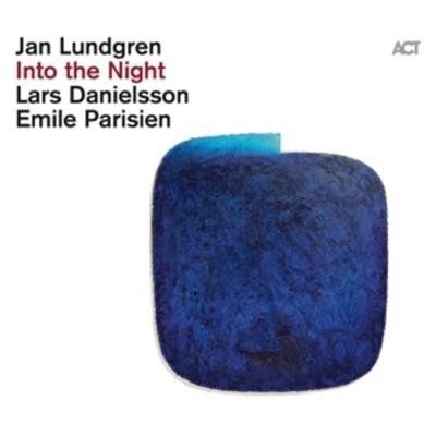 Into The Night - Jan Lundgren,Emile Parisien,Lars Danielsson, CD