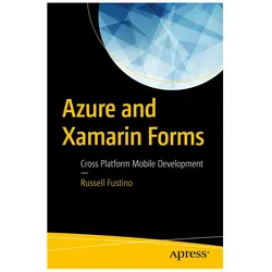 Azure and Xamarin Forms, Fachbücher von Russell Fustino