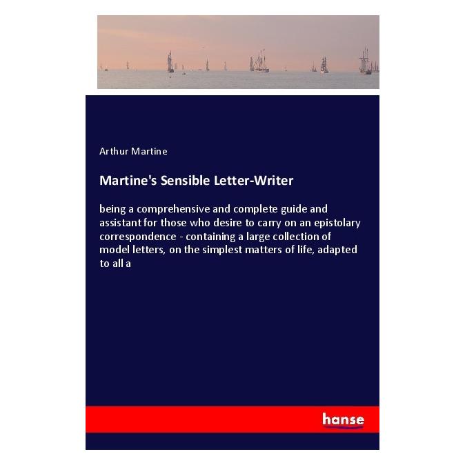 Hansebooks Martine's Sensible Letter-Writer (55972198)