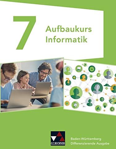 Erich Beer - Informatik – Baden-Württemberg / Aufbaukurs Informatik 7 Baden-Württemberg - Preis vom 17.10.2026 19:25:27 h