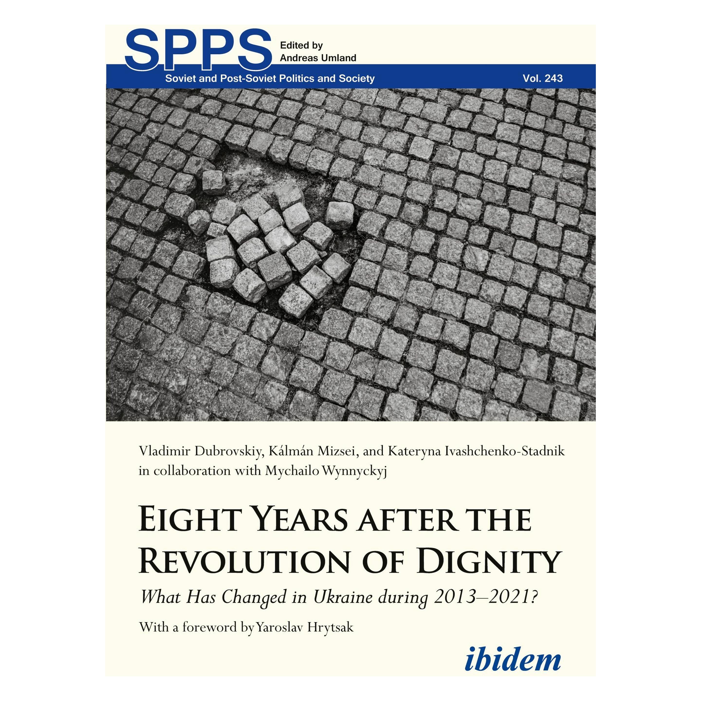 ibidem Eight Years after the Revolution of Dignity (Englisch, Softcover, Kalman Mizsei, Kateryna Ivashchenko, Volodymyr Dubrovskyi) (47990950)
