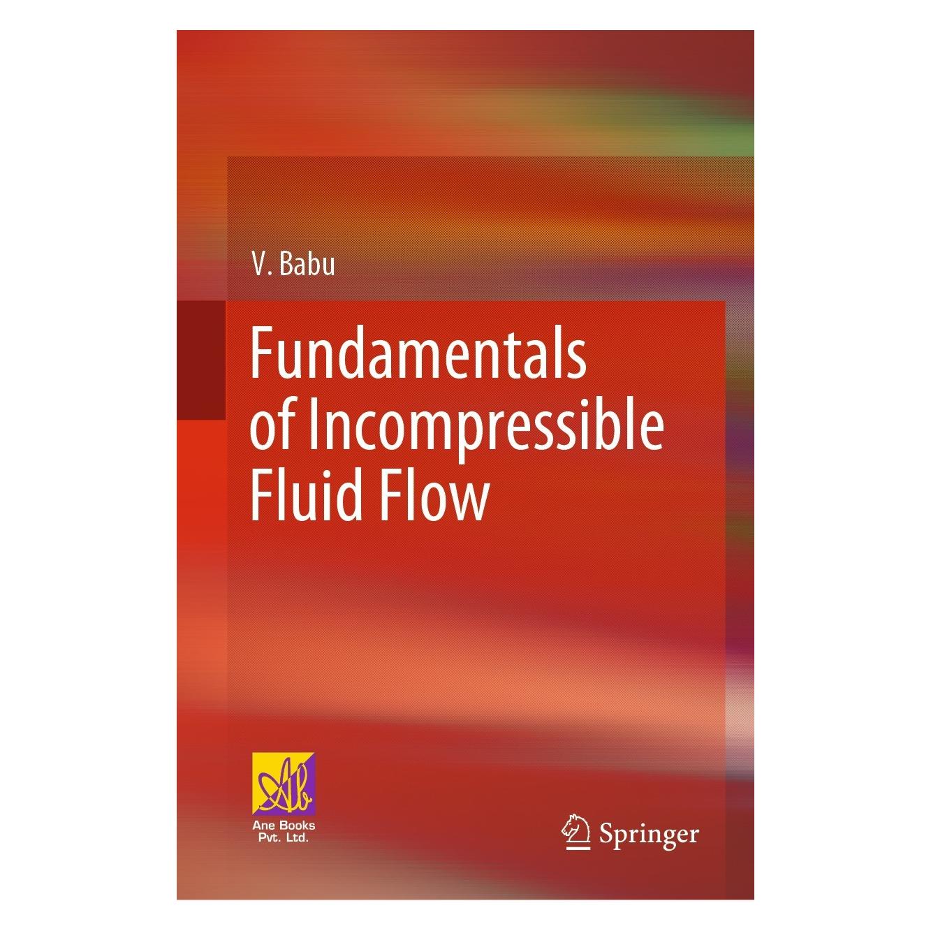Springer Fundamentals of Incompressible Fluid Flow (Englisch, Hardcover, V. Babu) (9783030746551)