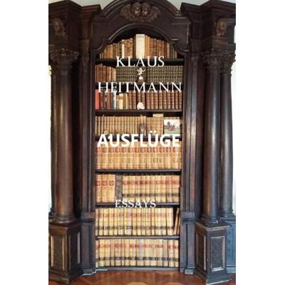 Ausflüge, Taschenbuch von Klaus L. Heitmann, Epubli, 978-3-7467-9019-0